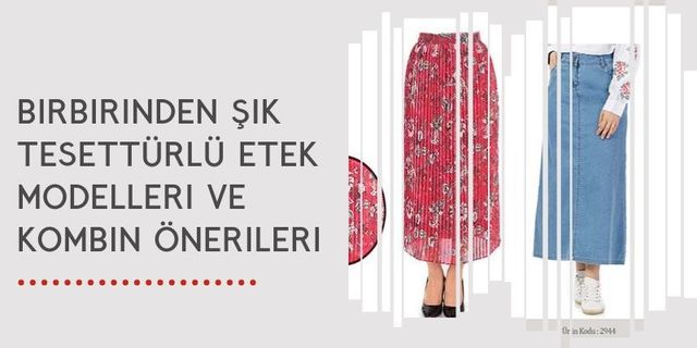 Birbirinden Şık Tesettürlü Etek Modelleri ve Kombin Önerileri