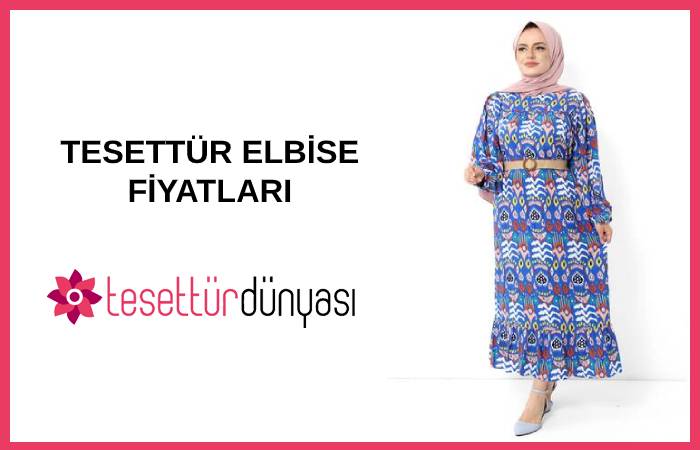 Tesettür Elbise Fiyatları